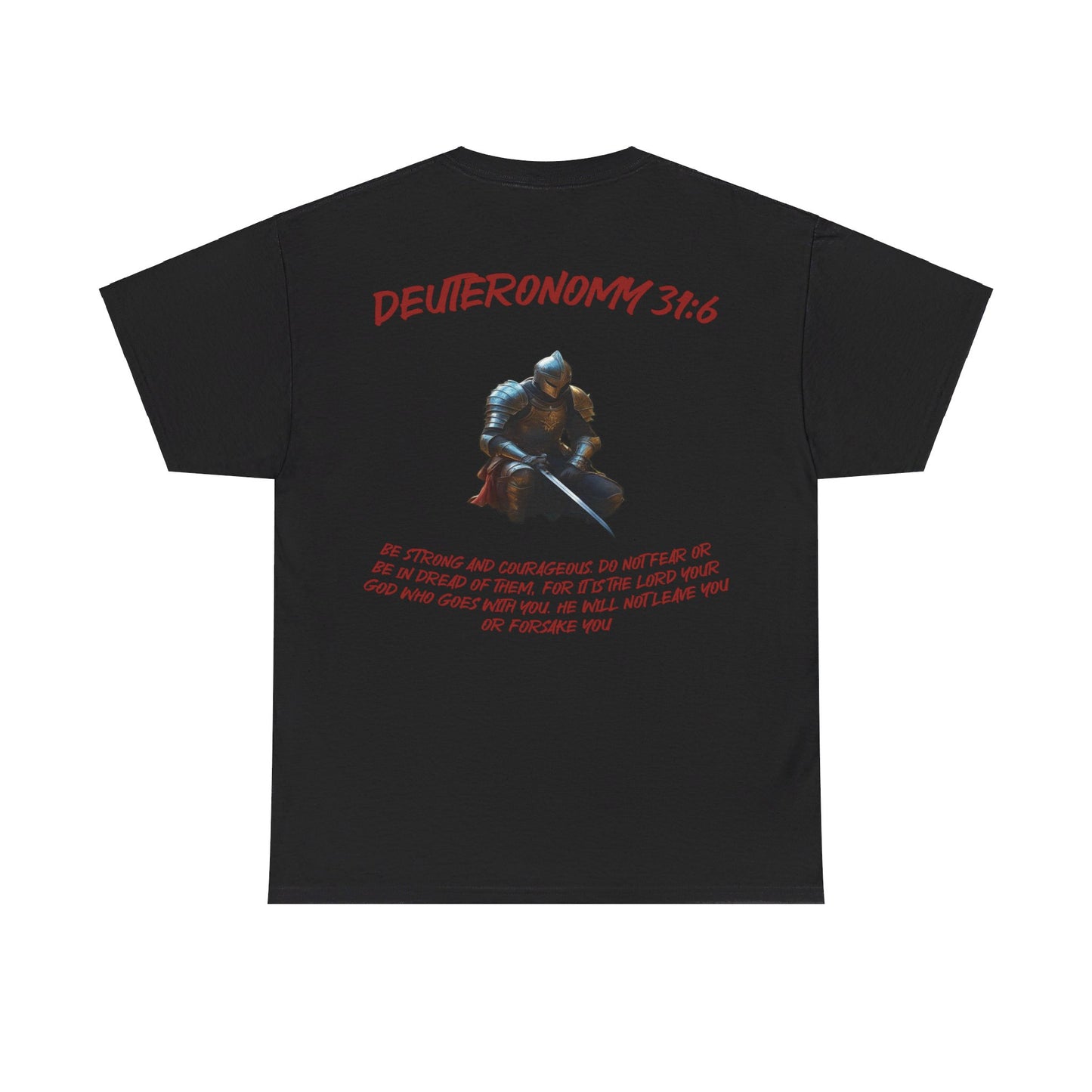 Deuteronomy 31:6 Tee
