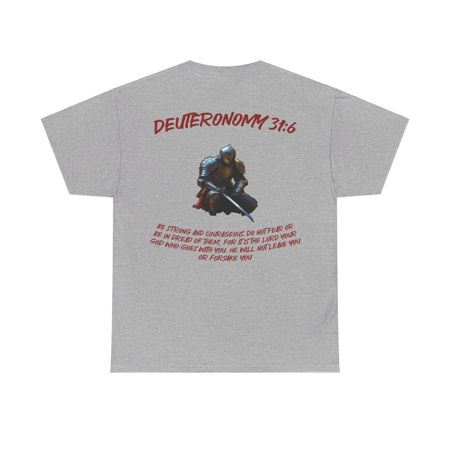 Deuteronomy 31:6 Tee